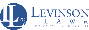Levinson Law PC - Levinson Smith & Huffman, P.C.